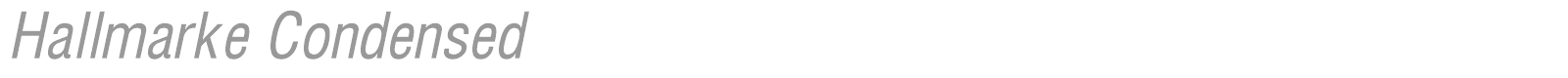 Hallmarke Condensed font preview